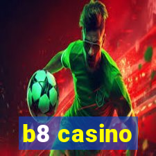 b8 casino